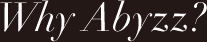 why abyzz?