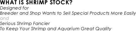 what is SHRIMP STOCK?